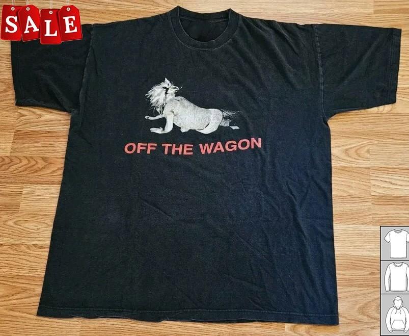 

New L7 Band Off The Wagon Gift For Fans Unisex S-5XL Shirt JJ356 Unisex T-Shirt XL