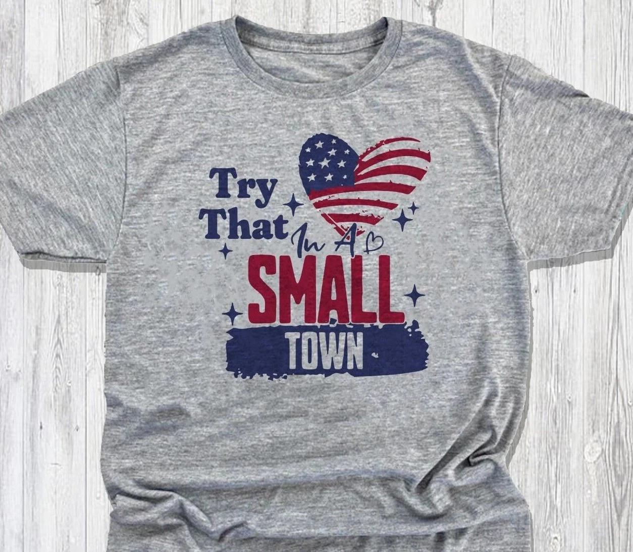 Try That In A Small Town - Patriot at Heart - Jason Aldean - Super Soft Shirt S
