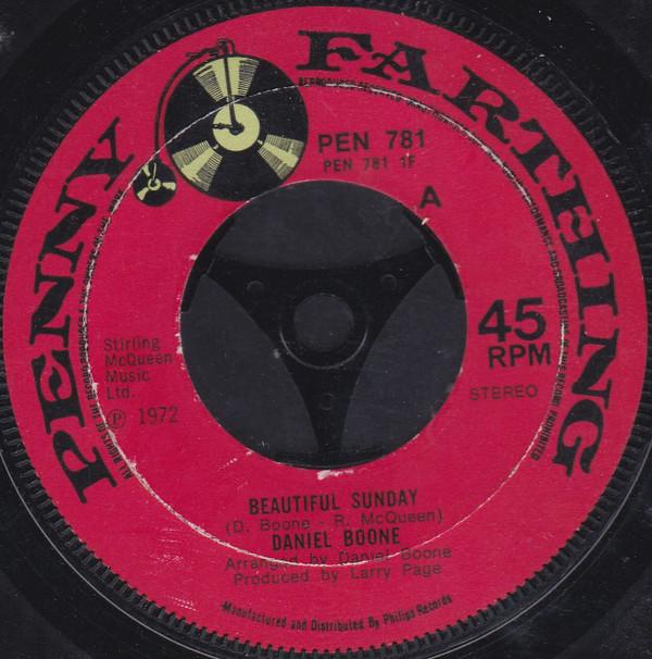 7inch Record DANIEL BOONE - Beautiful Sunday PEN781 Penny Farthing 1972 UK Rock Used