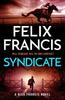 Syndicate by Felix Francis Paperback Book 9781804183304