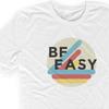 Be Easy Vintage Graphic Tee, Premium Unisex T-shirt