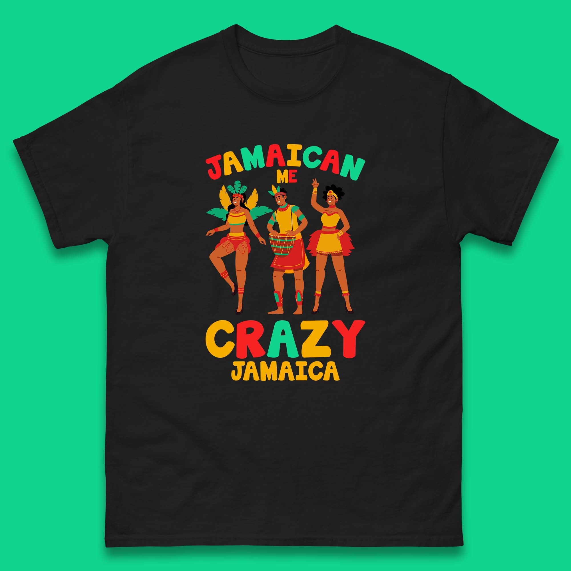 

Jamaican Me Crazy Jamaica Rio Carnival Dancer Jamaican Travel Vacation Mens Tee Top S