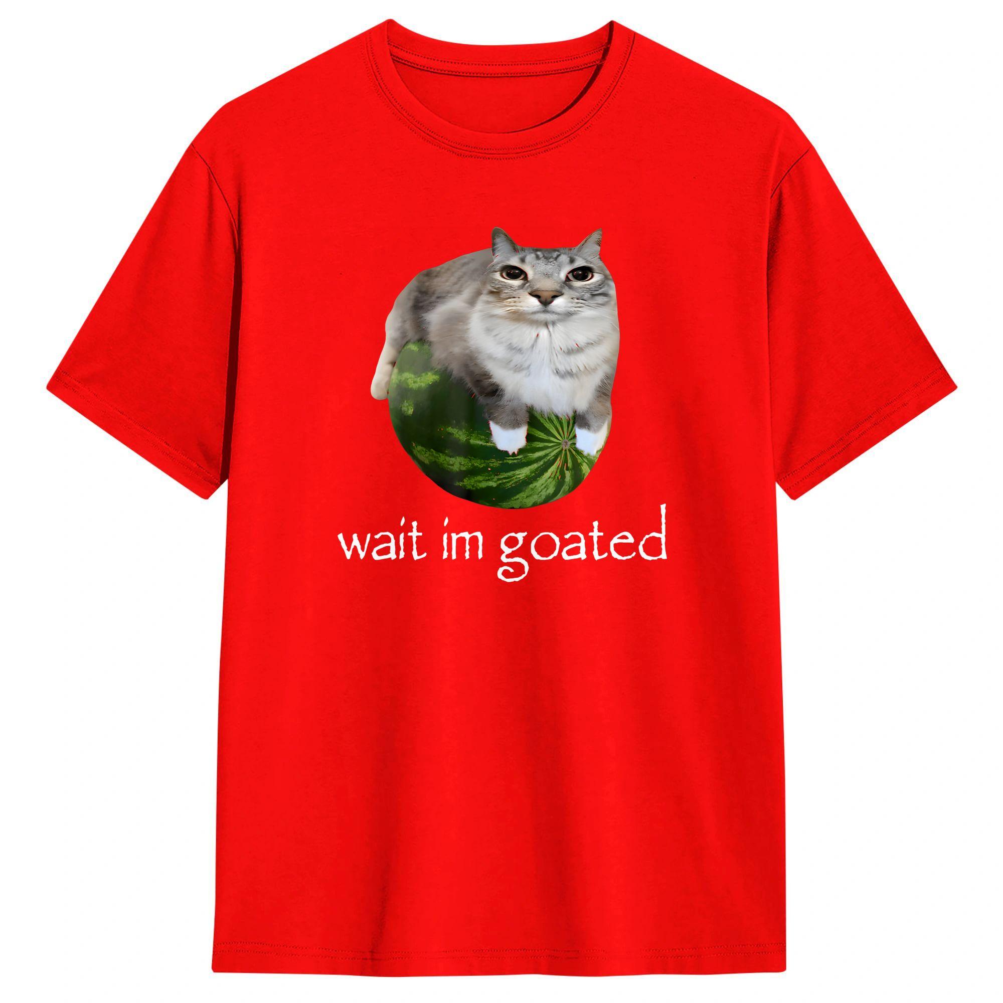 Casual T Shirt Beach Wait IM Goated Cat Meme Funny Watermelon Silly Cats Humor Novelty T Shirts Cotton Tshirt for Unisex YK Tops S