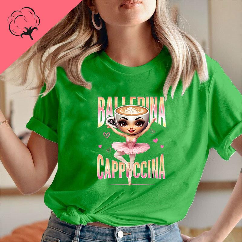 Unique New Arrival Ballerina Cappucina Italian Brainrot Women 100 Cotton Short Sleeve Oneck Classic Streetwear Graphic Tee