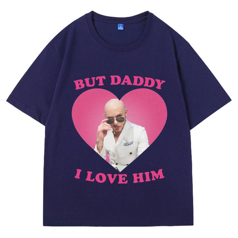 

Funny I Love Him Mr Pitbull Worldwide T Shirt Men s Women s Stylish Casual Vintage Harajuku Short Sleeves Oversized T-shirts M