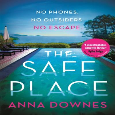 The Safe Place by Anna Downes Paperback Book 9781529375091