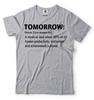 Funny Humor T-shirt Motivational Inspirational Productivity T-shirt Gift Tee