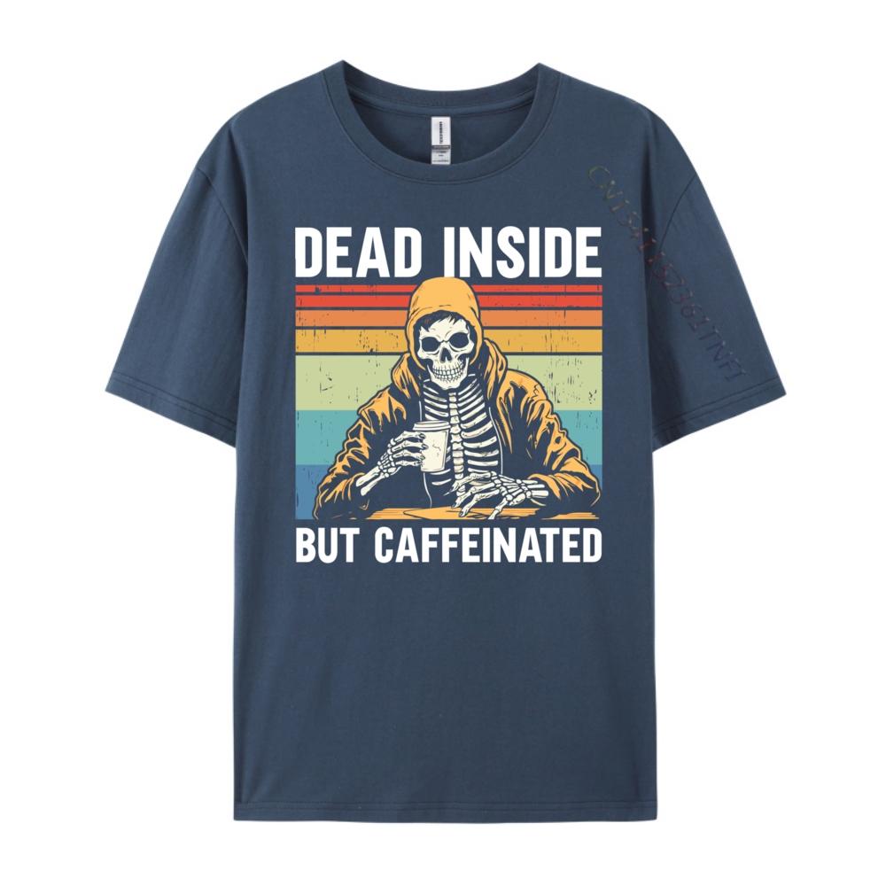 Dead Inside But Caffeinated Graphic Tees Men TShirt Funny Oversized T Shirt Male Tshirts Men