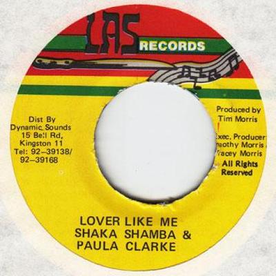 7inch Record SHAKA SHAMBA, PAULA CLARKE / PAULA  - Lover Like Me / My Man Las Records 1990 Jamaica Reggae, Ska & Dub
