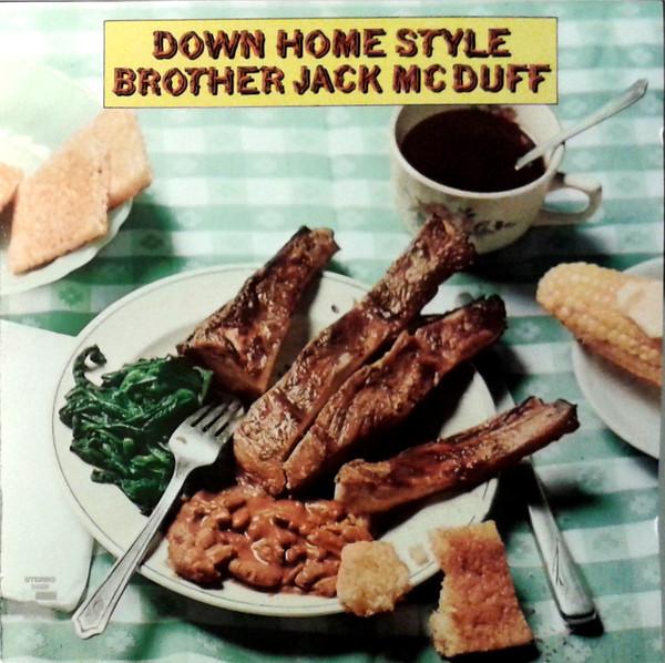 

CD BROTHER JACK MCDUFF - Down Home Style 724385432927 Blue Note 1997 New Zealan Jazz Used