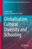 Kniha Globalisation, Cultural Diversity and Schooling : 41