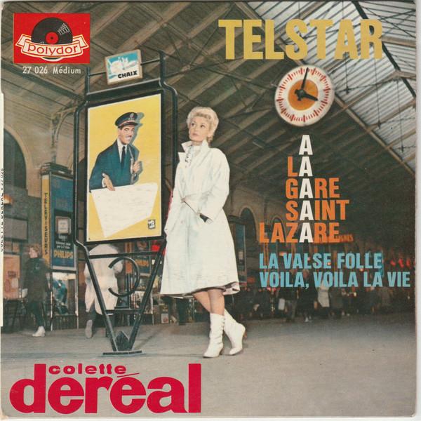 7inch Record COLETTE DEREAL - Telstar 27026 POLYDOR 1963 France Pop Used