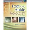 Foot and Ankle Radiology Clearly Written and Abundantly Illustrated, Foot and Ankle