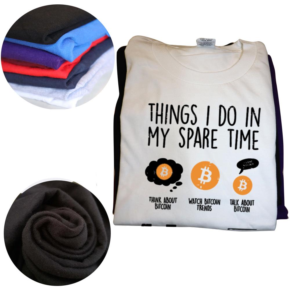 Funny Things I Do Spare Time Bitcoin BTC Crypto CryptocurrencyT Shirts Graphic Cotton Streetwear Short Sleeve Gifts T-shirt