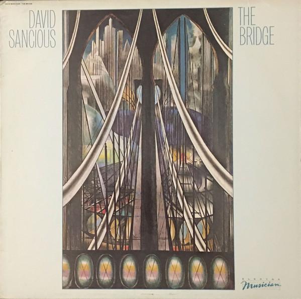 

LP Record DAVID SANCIOUS Bridge E160130 ELEKTRA MUSICI 1982 US Jazz Used