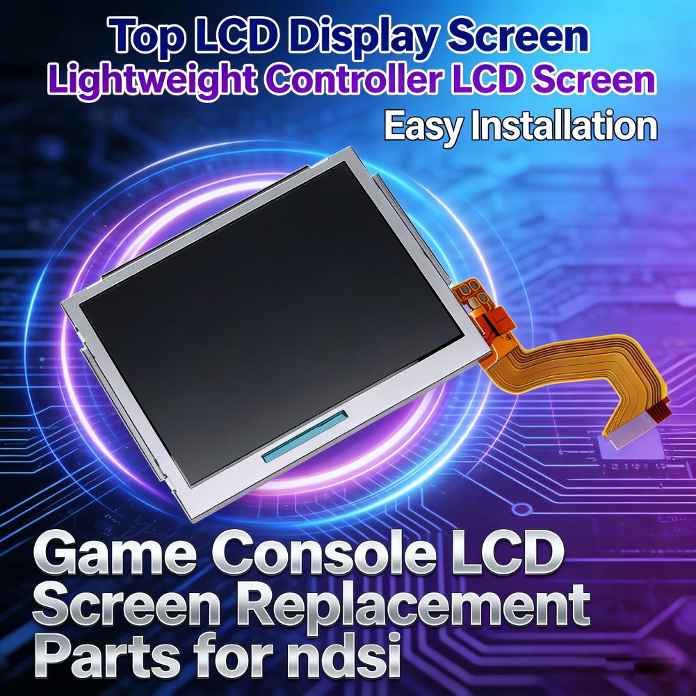 LCD Upper Screen Lightweight Controller LCD Screen Easy Installation Top Upper LCD Screen Replacement Parts for NDSI