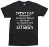 Meat Eaters T-shirt Funny Rude Anti Vegetarian Vegan Sarcastic Joke - Unisex Tee