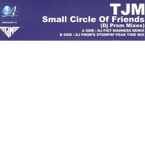 

12inch Record TJM Small Circle Of Friends AMBASSADE013 Ambassade Recor 2005 US Dance Electronica Used