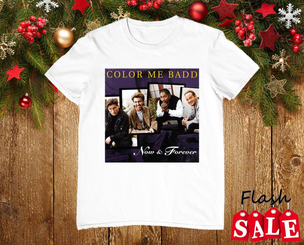 

Color Me Badd Band Now And Forever Cotton All Size Unisex White Shirt AG255 Unisex T-Shirt XXXXL