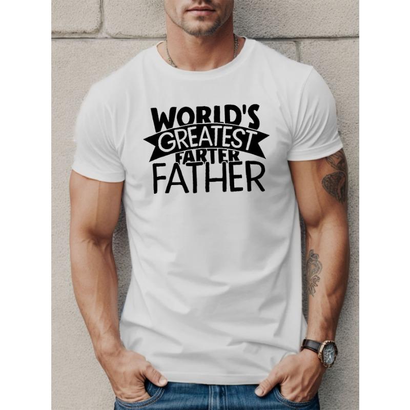 

European Size World s Greatest Farter Father Men s T-Shirt - Casual Short Sleeve, Breathable Cotton, Summer Tee with Geometric Design S белый