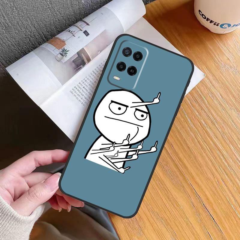 Funny Middle Finger Memes Case For Oppo A80 A60 A40 A6 A5 Pro A15 A16 A17 A57 A94 A74 A54 A76 A96 A18 A38 A58 A78 A98