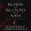 Born of Blood and Ash by Jennifer L Armentrout Hardback Book 9781957568782