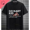 Go Kart Racing Karting Driver Enthusiast Carting Retro Graphic Tshirt Fashion Casual Wear Shortsleev Oneck 100 Cotton Tshirt