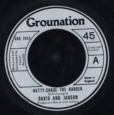 7-Zoll Schallplatte DAVID JAHSON - Natty Chase The Barber GRO2053 Grounation 1976 UK Reggae, Ska & Dub Gebraucht