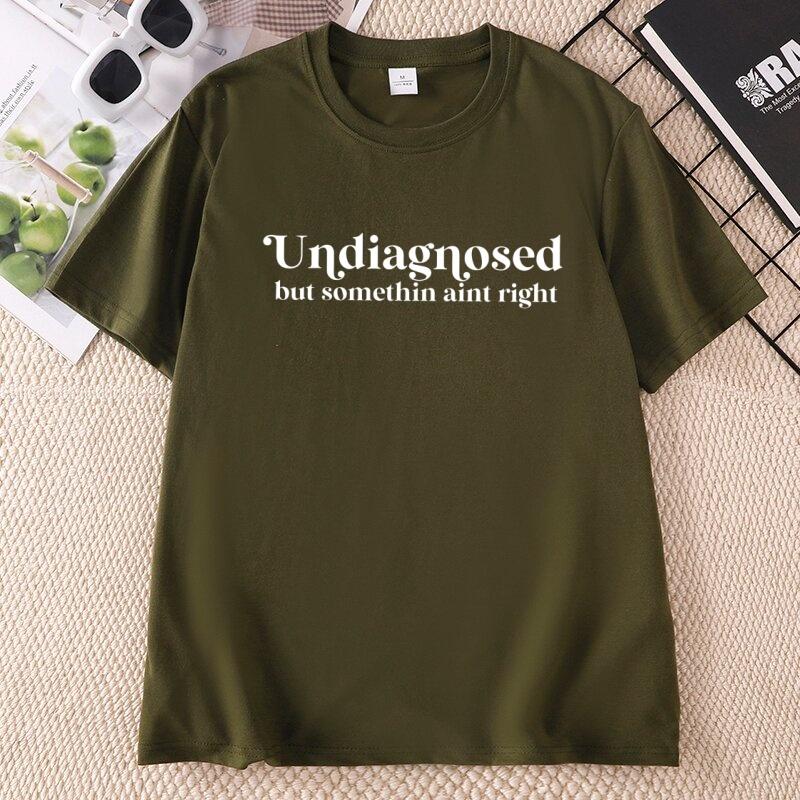 Undiagnosed But Somethin Aint Right T Shirt Funny Unisextal Health TShirt Sayings Tees Unisex Unisex Casual Round Neck Short Sleeve