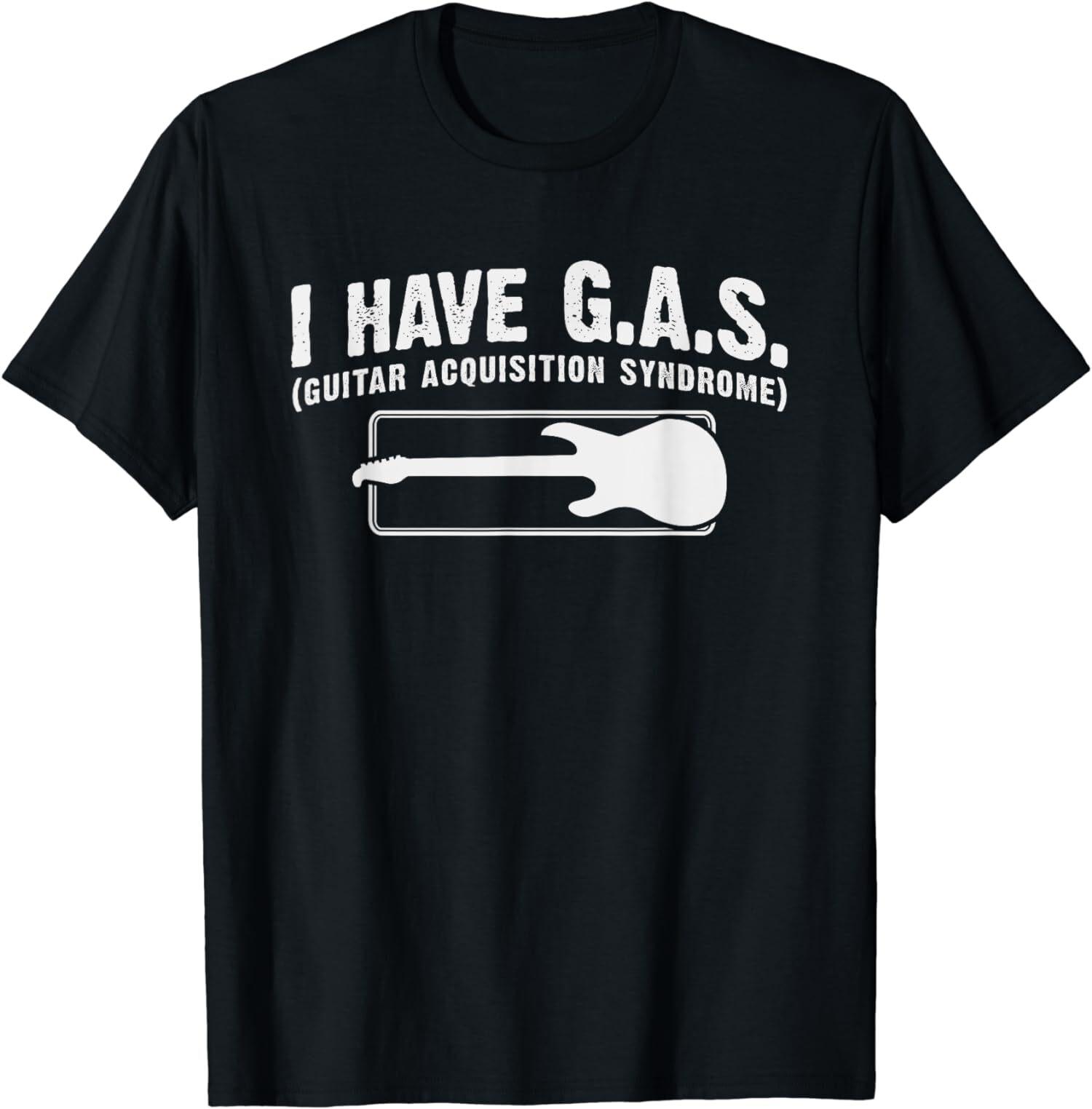 

NEW LIMITED I Have GAS Funny Guitar Player T-Shirt Mens Womens Tees Top Tops Tee 3XL