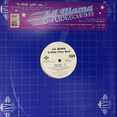 12-Zoll-Schallplatte LIL MAMA - G-Slide (Reisebus) 88697173871 Jive, Zomba Lab 2007 US Rap & Hip-Hop/R&B Gebraucht
