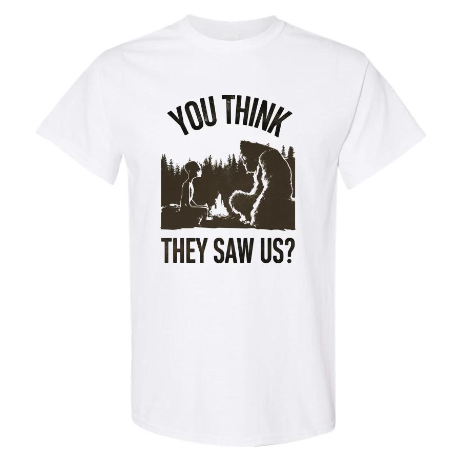 Bigfoot Alien T Shirt You Think They Saw Us Vintage Funny Forest Graphic Tee XS