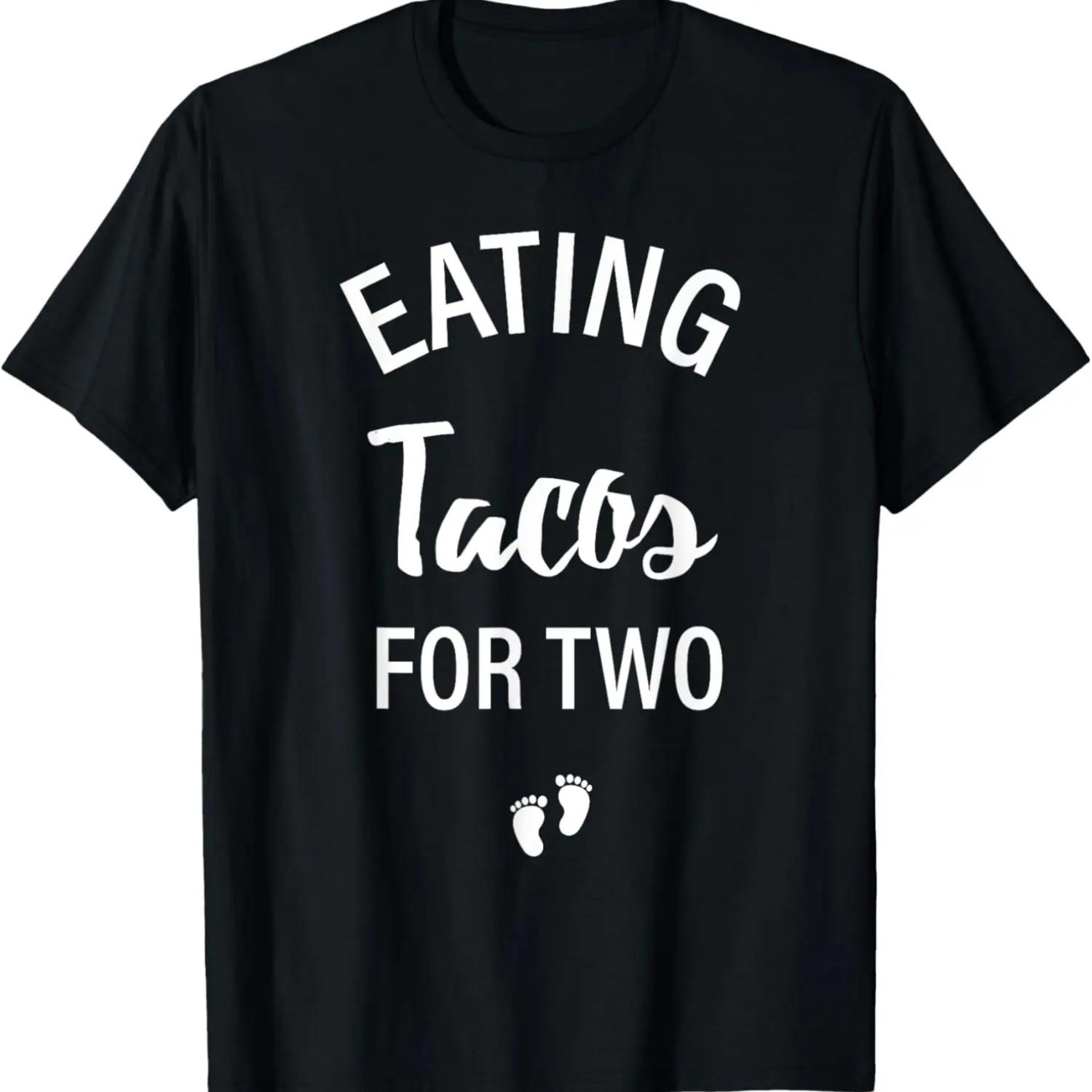 

Eating Tacos for Two Shirt, Pregnancy Reveal Gift for Mom T-Shirt XXXXXL чорний