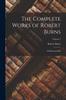 Libro The Complete Works of Robert Burns : (Self-Interpreting); Volume 2