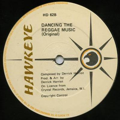 12inch Record DERRICK HARRIOTT - Dancing The Reggae Music (Original) HD062 Hawkeye 1975 UK Reggae, Ska & Dub