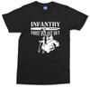Infantry TShirt First In Last Out Military Veteran Soldier Army Unisexs Tee Gift