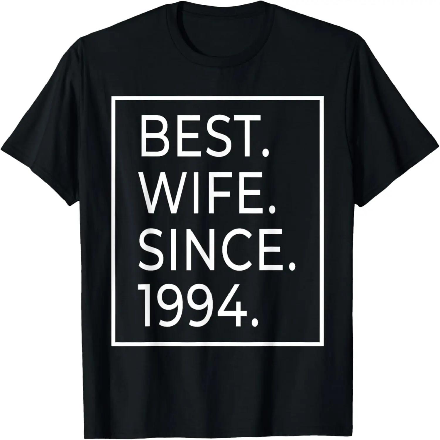 best wife since 1994 epic wife 1994 wife gifts T-Shirt S чёрный