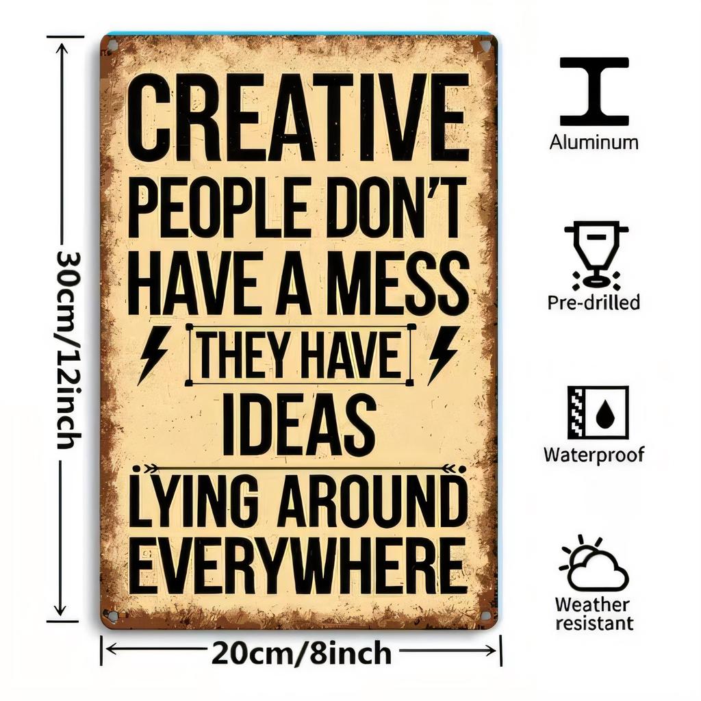 Tin Sign People Dont Have A Mess They Have Ideas Lying Around Everywhere Funny Quote Vintage Metal Wall Art Decor   Waterproof
