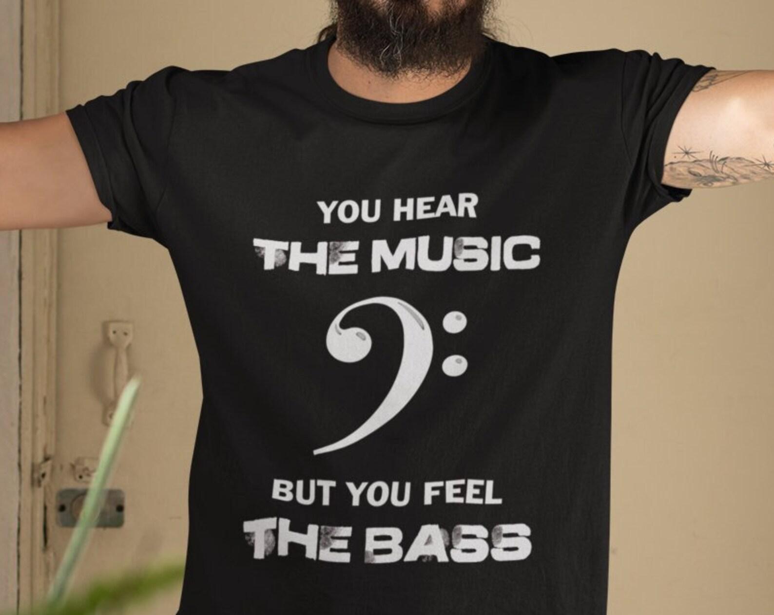 Feel The Bass Guitar T-Shirt – Funny Musician Gift S
