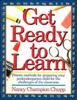 The Get Ready To Learn : Proven Methods for Prepairing Your Prekindergarten for the Challenges of the Classroom Book