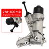 Engine Oil Filter Housing for Mercedes G63 E550 CLS63 S550 E63 11-19 2781800710