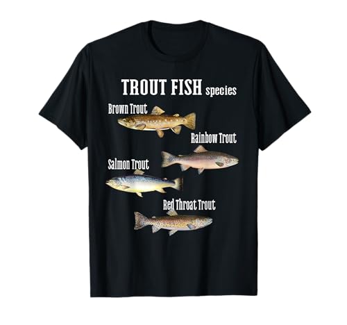 Trout Fishing Species Fishing Fishing Clothing Types T-Shirt