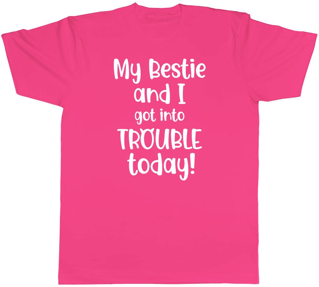 Bestie And I Got Into Trouble Today Unisexs Unisex TShirt Tee
