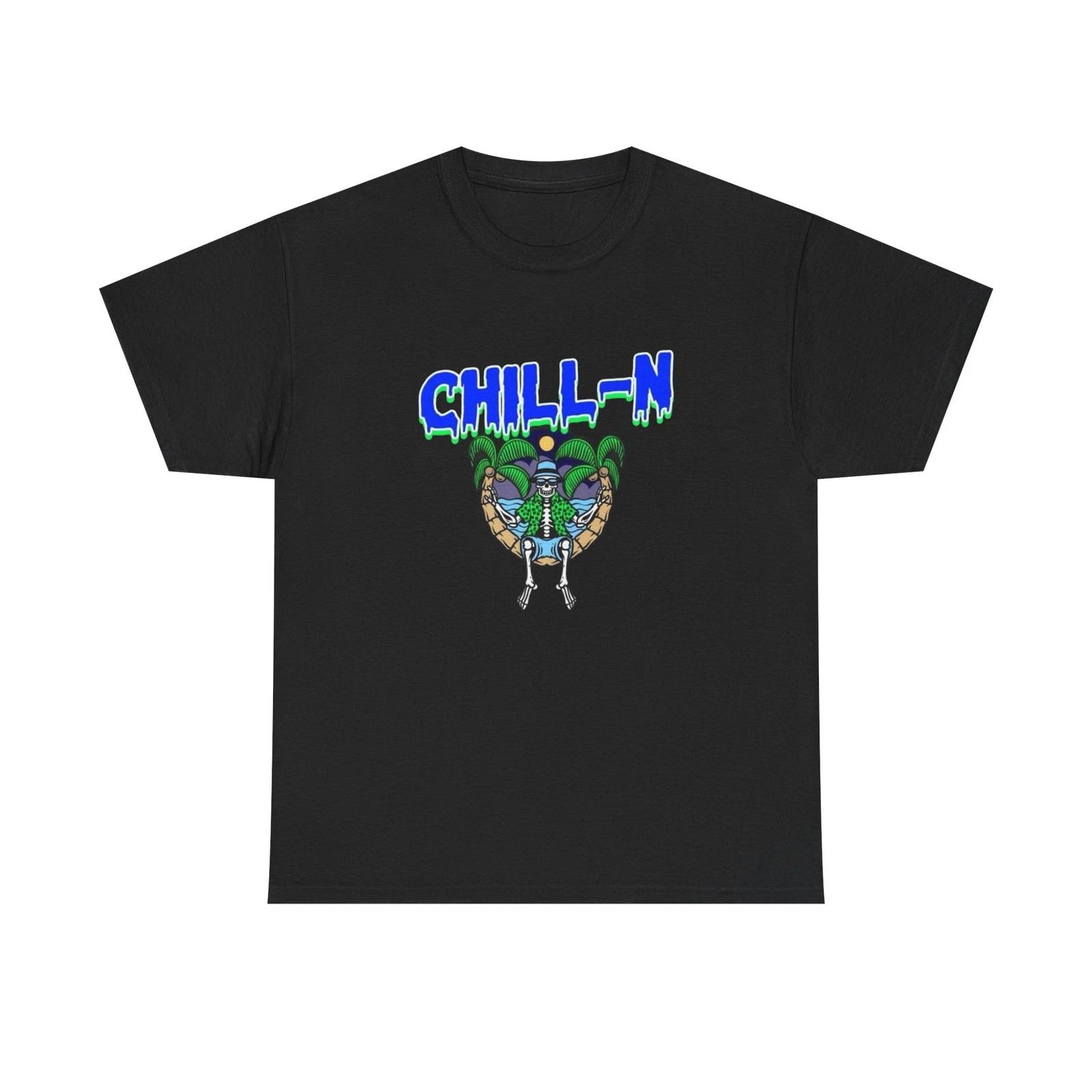 

Chillin Graphic T Shirt NEW Adult Unisex Heavy Cotton Tee S