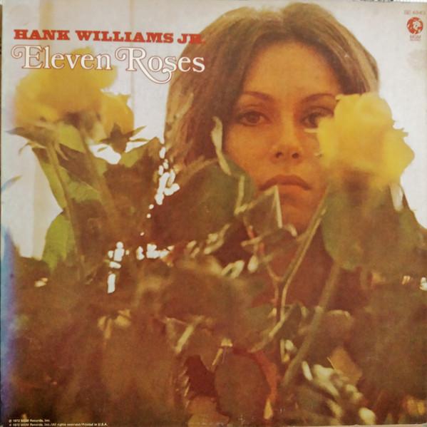 

LP Пластинка Хэнка Уильямса-младшего. Eleven Roses SE4843 MGM Records 1972 США Кантри/Фолк Б/у