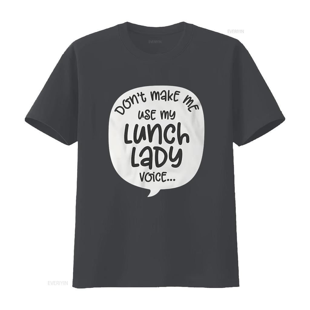 Womens Don T Make Me Use My Lunch Lady Voice Funny School Cafeteria Shirt For Men Black 2XL vintage Washed Stretched Stylish