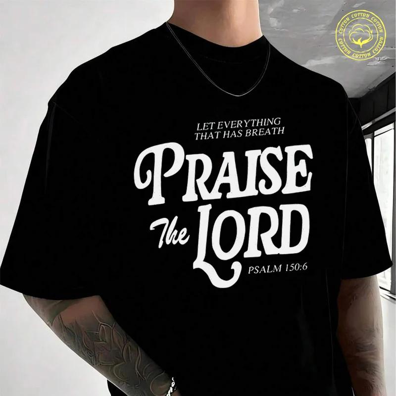 Religious Praise The Lord Bible Verse Men's Women Summer Cotton T-shirt Moto Short Sleeved Casu