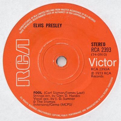 7inch Record ELVIS PRESLEY  Fool RCA2393 RCA Victor 1973 UK Rock Used