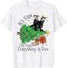 It's Fine I'm Fine Everything Is Fine Christmas Black Cat T-Shirt Unisex T-Shirt