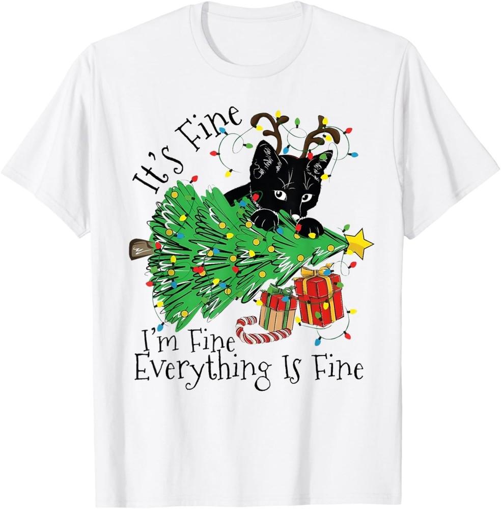 It s Fine I m Fine Everything Is Fine Christmas Black Cat T-Shirt Unisex T-Shirt XXXXL